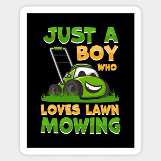 just a boy who loves Lawn Mowing Sticker